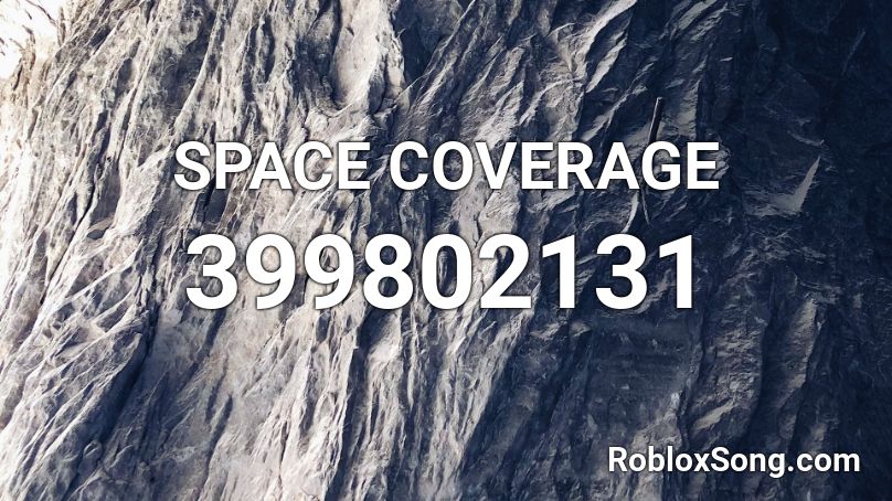SPACE COVERAGE Roblox ID