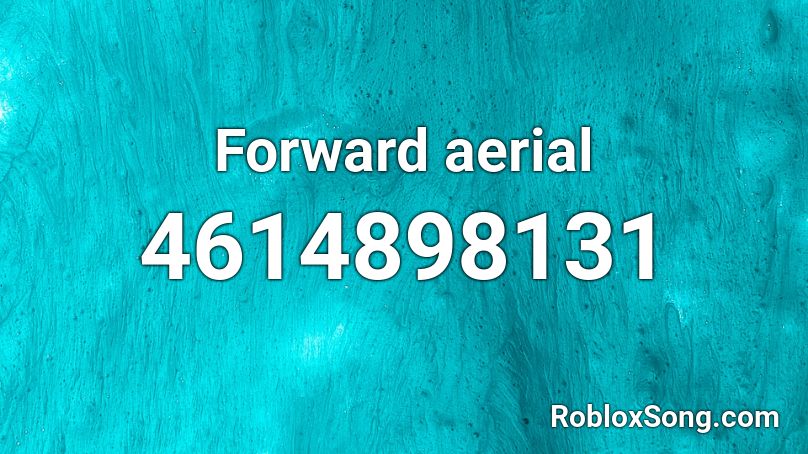 Forward aerial Roblox ID