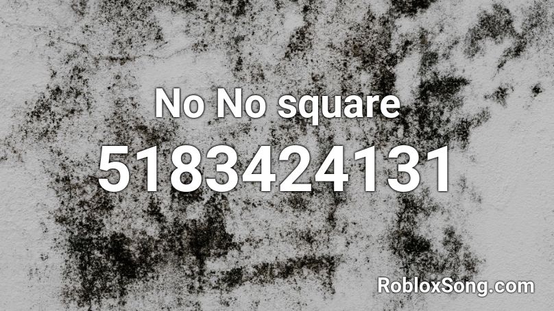 No No square Roblox ID