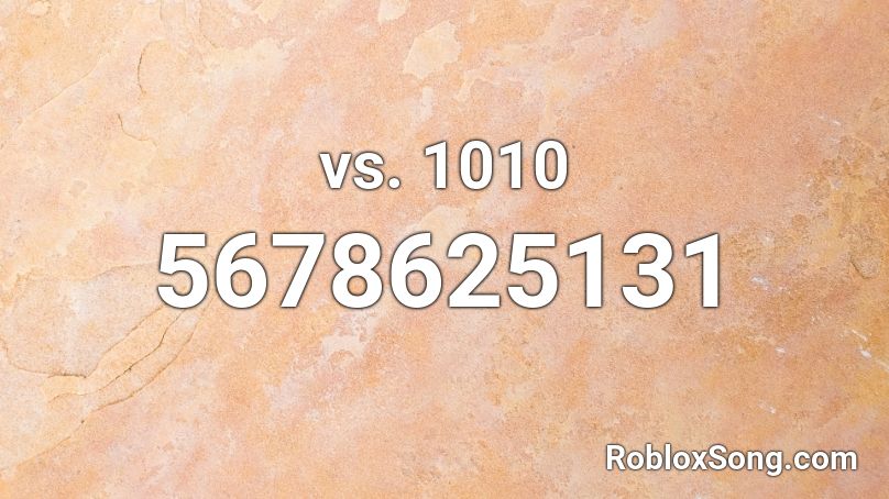 vs. 1010 Roblox ID