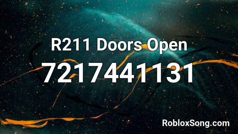 R211 Doors Open Roblox ID