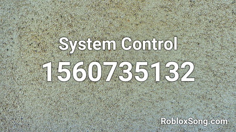System Control Roblox ID
