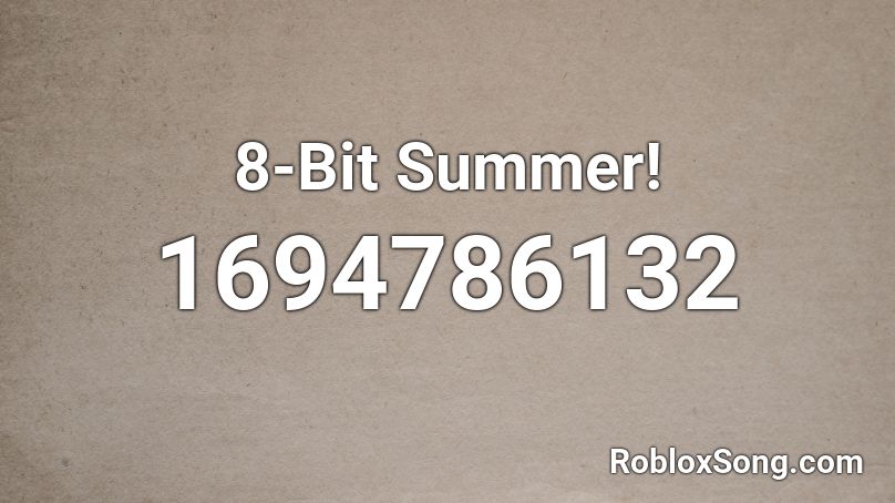 8-Bit Summer! Roblox ID