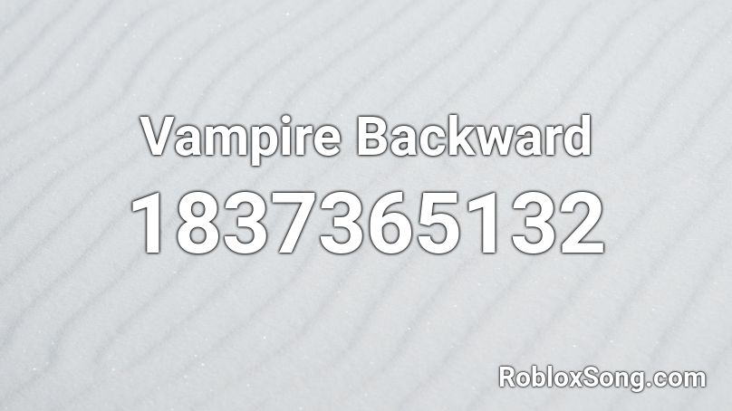 Vampire Backward Roblox ID