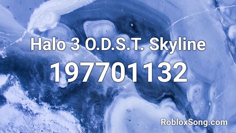 Halo 3 O.D.S.T. Skyline Roblox ID