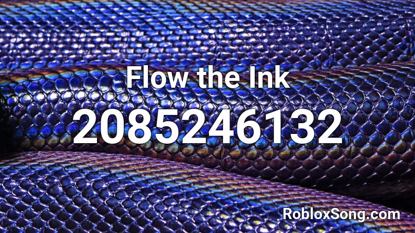 Flow the Ink Roblox ID