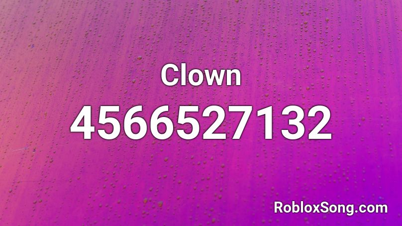 Clown Roblox Id Roblox Music Codes - clown makeup roblox id