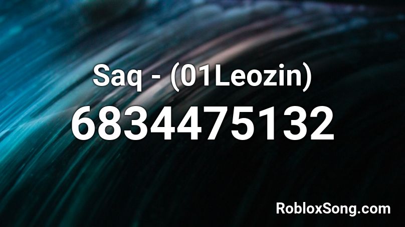 Saq - (01Leozin) Roblox ID