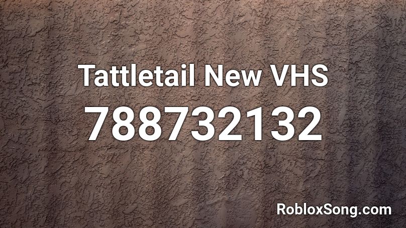 Tattletail New VHS Roblox ID