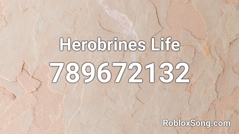 Herobrines Life Roblox ID
