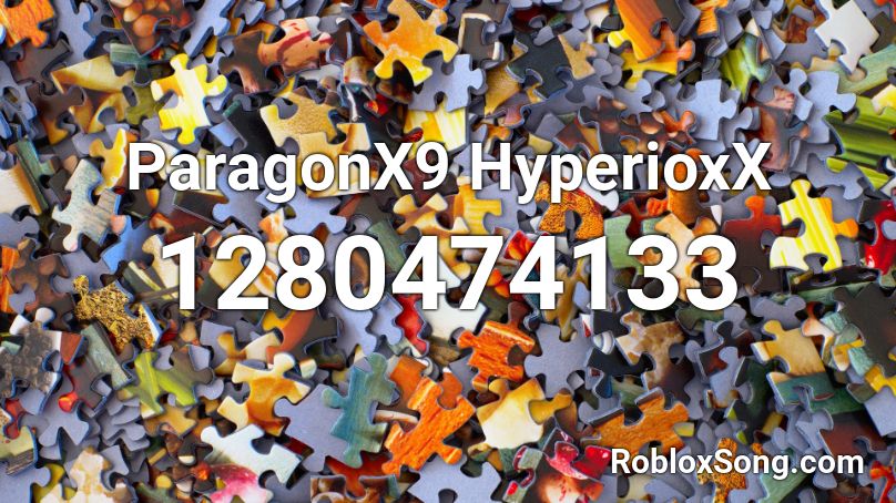 ParagonX9 HyperioxX Roblox ID