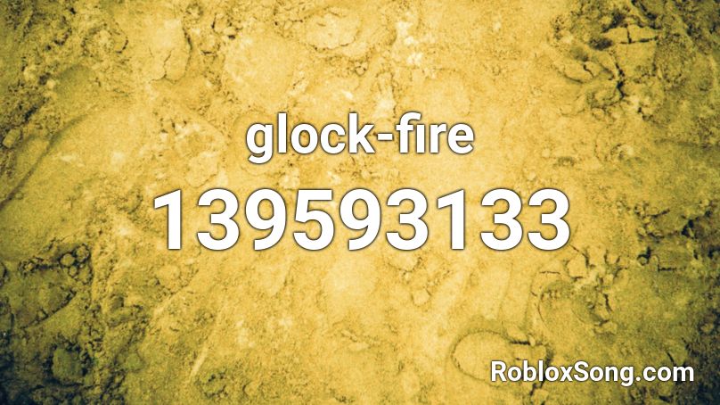 glock-fire Roblox ID