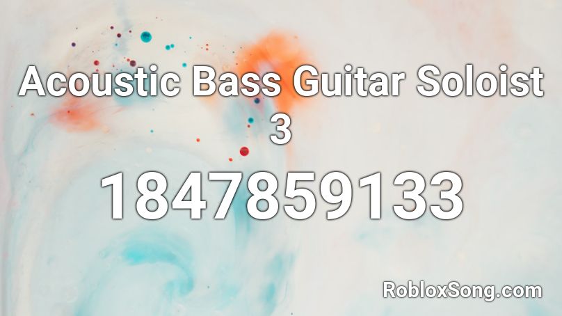 Acoustic Bass Guitar Soloist 3 Roblox ID