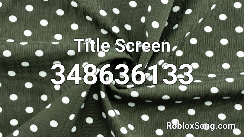 Title Screen Roblox ID