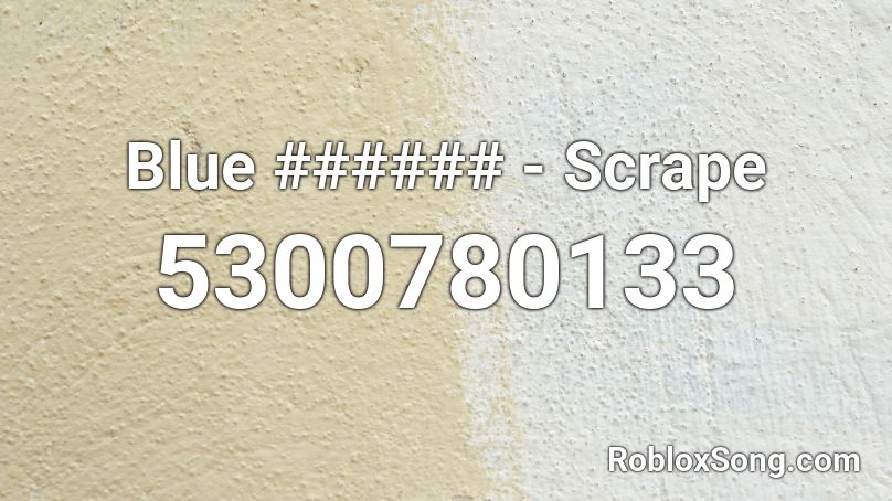 Blue ###### - Scrape Roblox ID