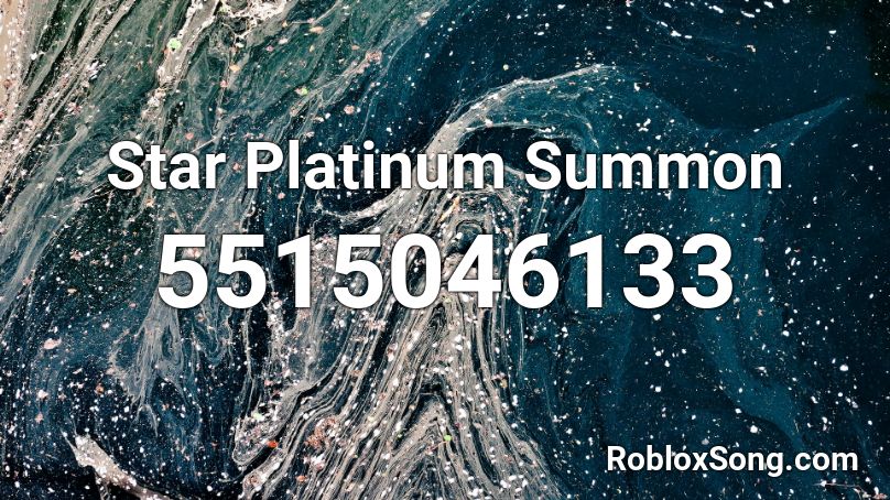 Star Platinum Summon Roblox Id Roblox Music Codes - star platinum the world roblox sound id