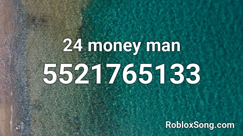 24 Money Man Roblox Id Roblox Music Codes - roblox money image id