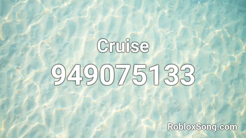 Cruise Roblox ID