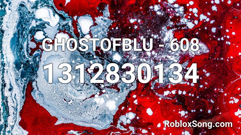 Ghostofblu 608 Roblox Id Roblox Music Codes - weak ajr roblox code