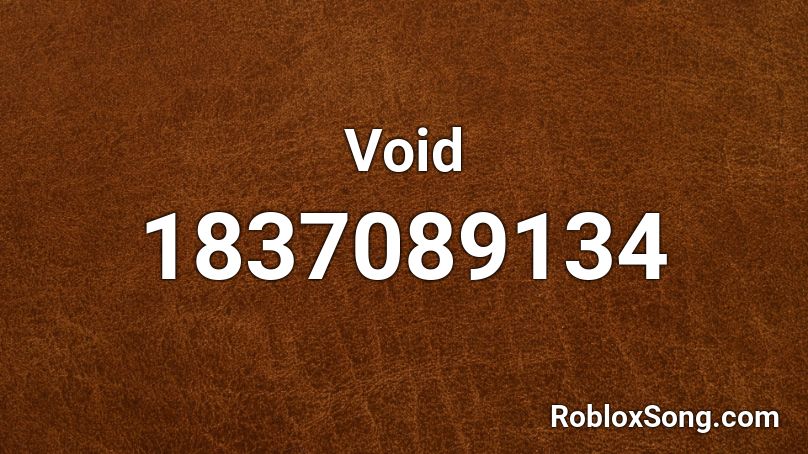 Void Roblox ID