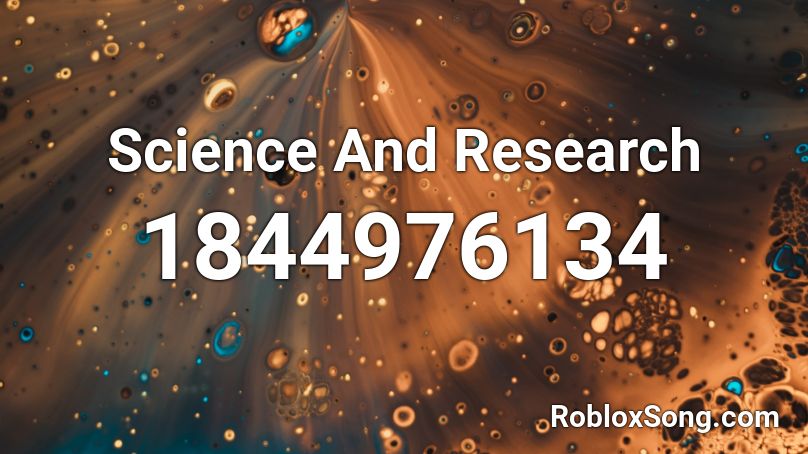 Science And Research Roblox ID