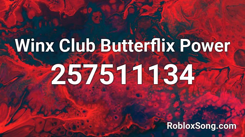 Winx Club Butterflix Power Roblox ID