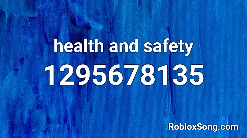 health and safety Roblox ID