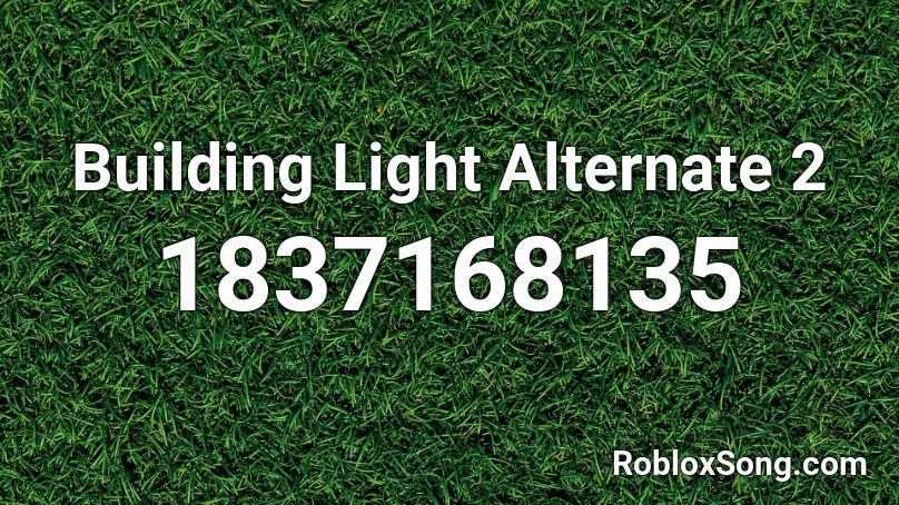 Building Light Alternate 2 Roblox ID