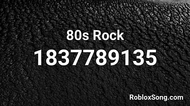 80s Rock Roblox ID