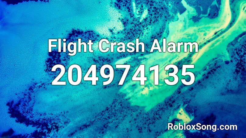 Flight Crash Alarm Roblox ID