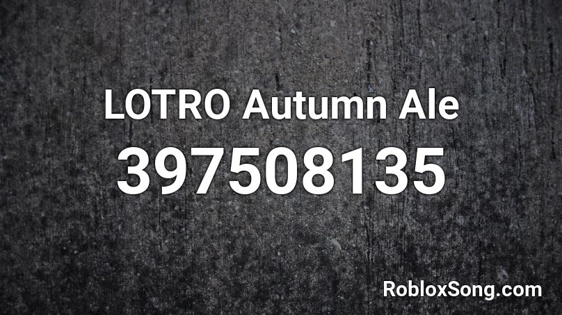 LOTRO Autumn Ale Roblox ID