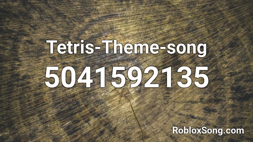 Tetris Theme Song Roblox Id Roblox Music Codes - savage love roblox code