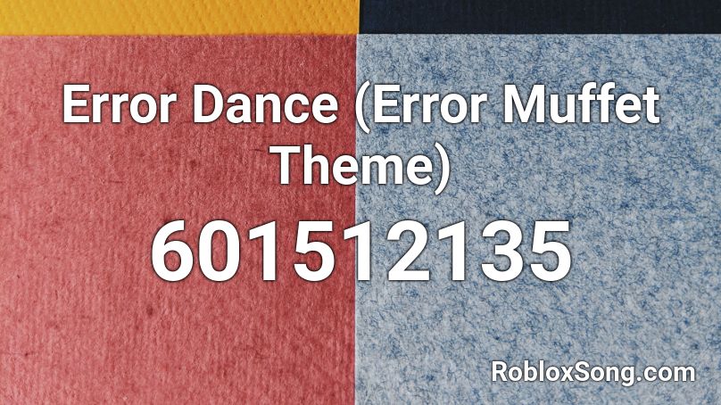 Error Dance (Error Muffet Theme) Roblox ID