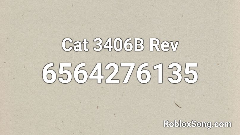 Cat 3406B Rev Roblox ID