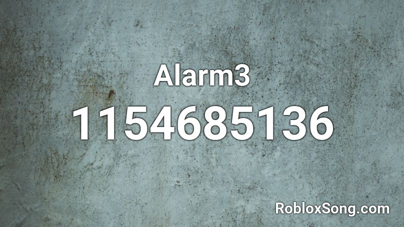 Alarm3 Roblox ID