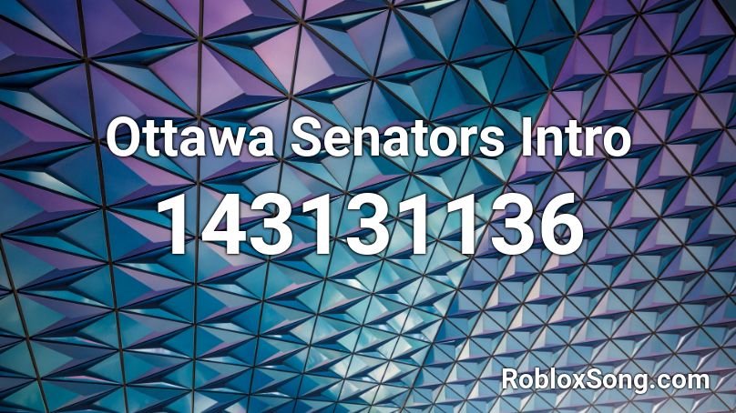 Ottawa Senators Intro Roblox ID