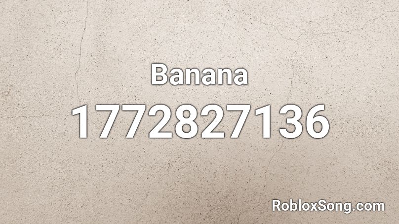Banana Roblox ID