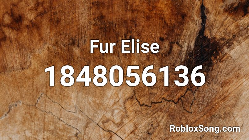 Fur Elise Roblox ID