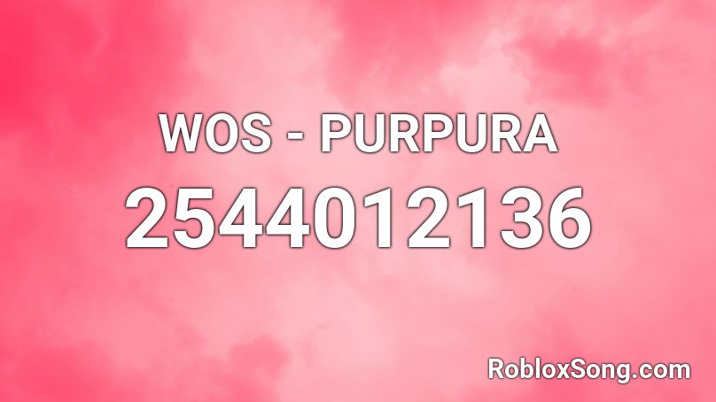 WOS - PURPURA Roblox ID