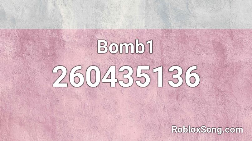 Bomb1 Roblox ID