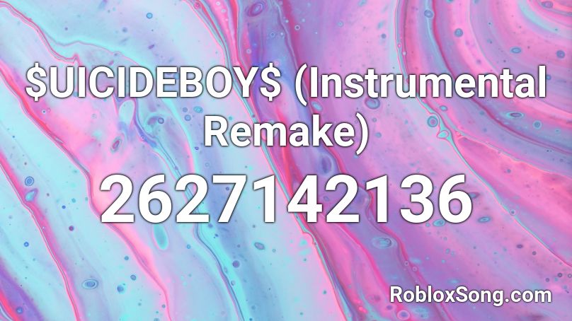 $UICIDEBOY$ (Instrumental Remake) Roblox ID