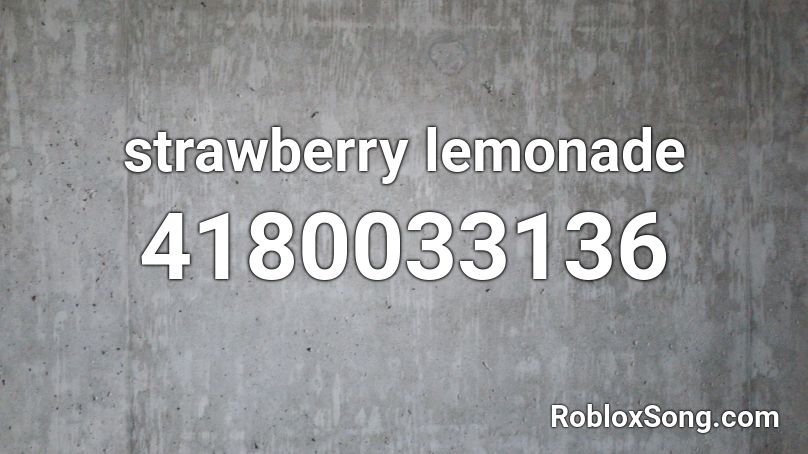 strawberry lemonade Roblox ID