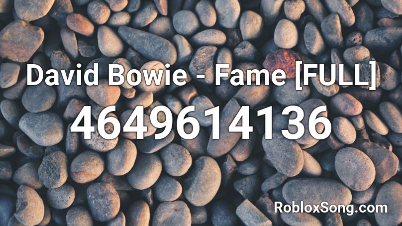 David Bowie - Fame [FULL] Roblox ID