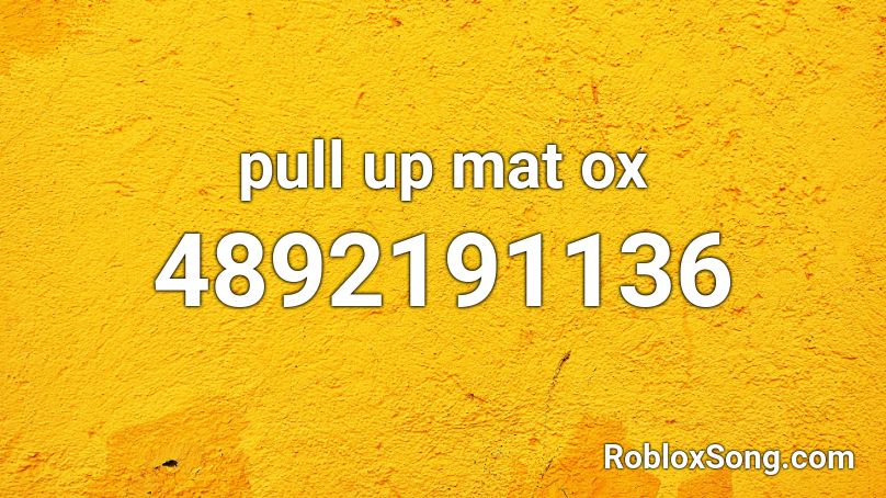 pull up mat ox Roblox ID