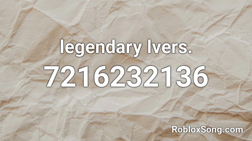 legendary lvers. Roblox ID