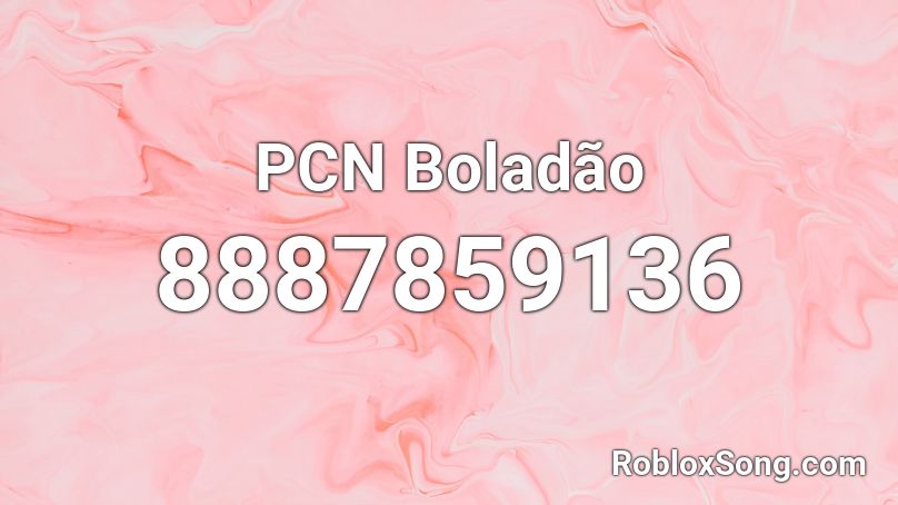 PCN Boladão Roblox ID