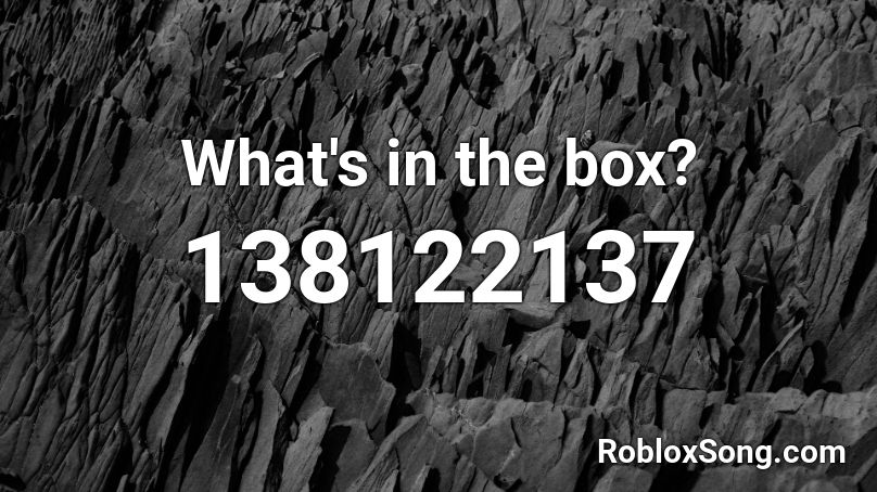 What's in the box? Roblox ID