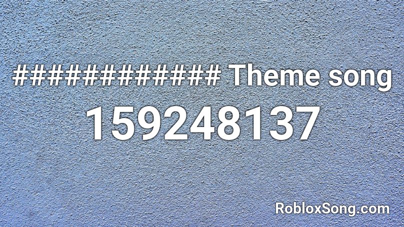 ############ Theme song Roblox ID