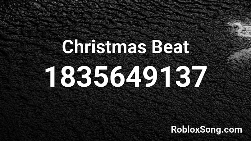 Christmas Beat Roblox ID