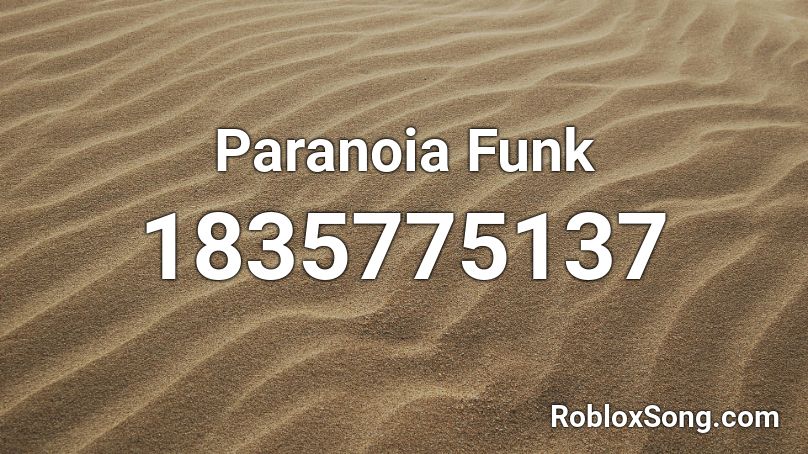 Paranoia Funk Roblox ID